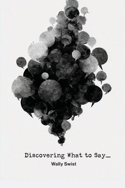 Discovering What to Say
