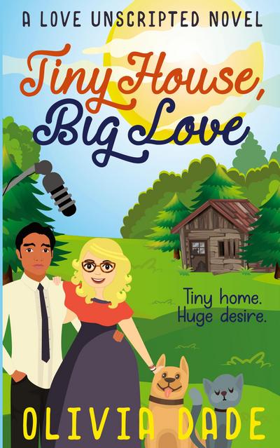 Tiny House, Big Love