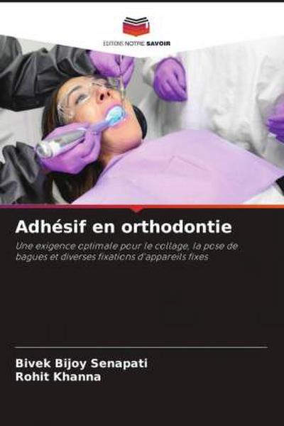 Adhésif en orthodontie