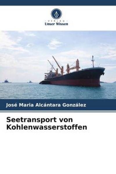 Seetransport von Kohlenwasserstoffen