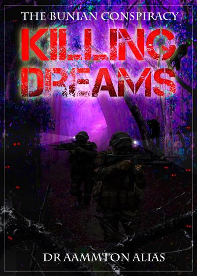 Killing Dreams (The Bunian Conspiracy, #2)