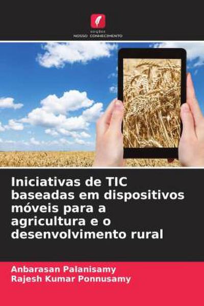 Iniciativas de TIC baseadas em dispositivos móveis para a agricultura e o desenvolvimento rural
