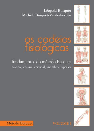 As cadeias fisiológicas- fundamentos do Método Busquet