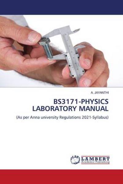 BS3171-PHYSICS LABORATORY MANUAL