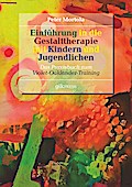 Einführung in die Gestalttherapie mit Kindern und Jugendlichen