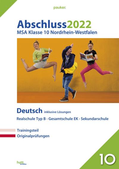 Abschluss 2022 - Mittlerer Schulabschluss Nordrhein-Westfalen Deutsch Realschule: Aufgabenband inklusive Lösungen (pauker.)