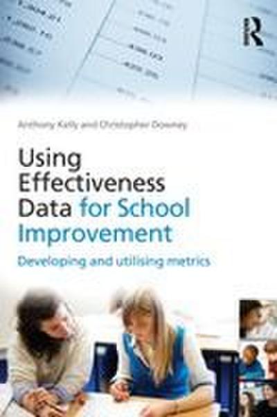 Using Effectiveness Data for School Improvement