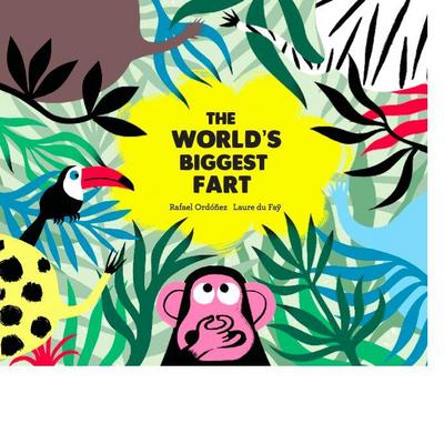 The World’s Biggest Fart