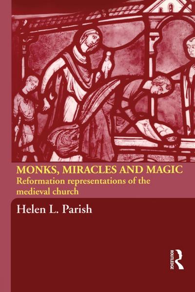 Monks, Miracles and Magic