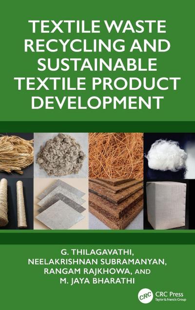 Textile Waste Recycling and Sustainable Textile Product Development