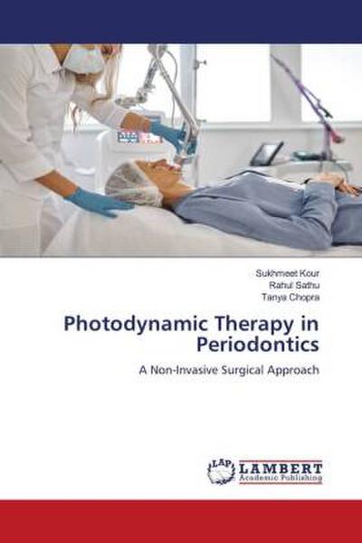 Photodynamic Therapy in Periodontics