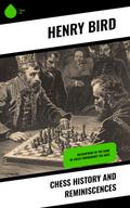 Chess History and Reminiscences