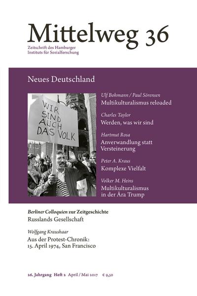 Mittelweg 36, Zeitschrift des Hamburger Instituts für Sozialforschung: Neues Deutschland. Zur Aktualität des Multikulturalismus