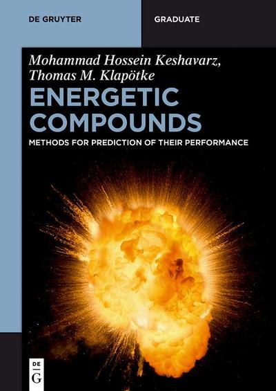 Keshavarz, M: Energetic Compounds