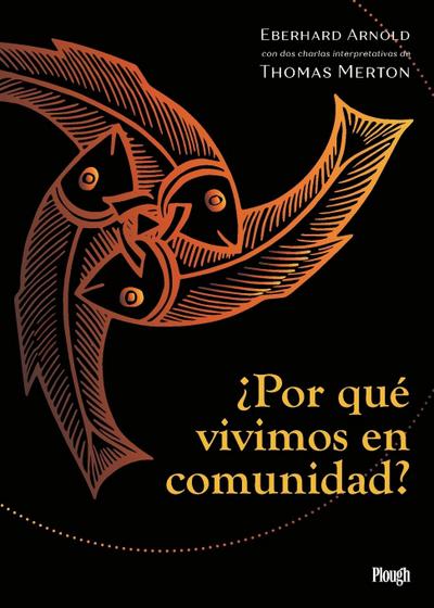 ¿Por Qué Vivimos En Comunidad? / Why We Live in Community