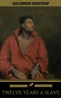 Twelve Years a Slave (+Bonus Content) [ILLUSTRATED]