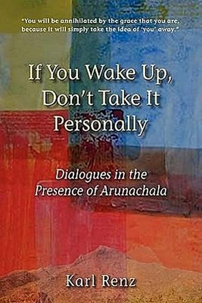 If You Wake Up, Don’t Take It Personally