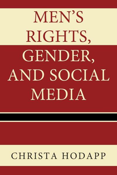 Men’s Rights, Gender, and Social Media