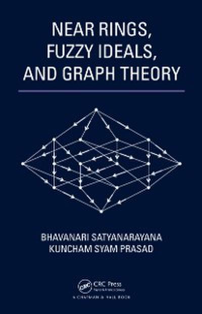 Near Rings, Fuzzy Ideals, and Graph Theory