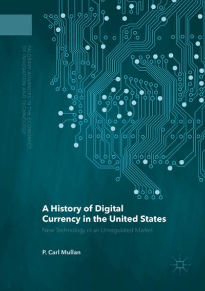 A History of Digital Currency in the United States