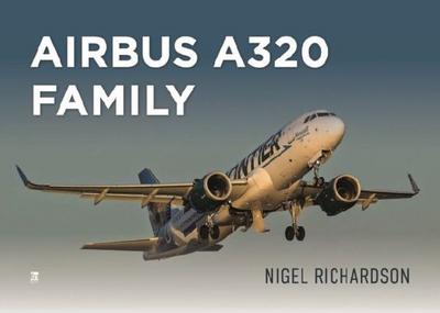 The Airbus A320 Family