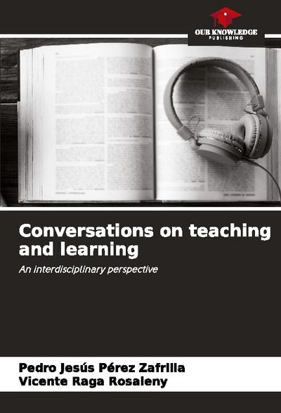 Conversations on teaching and learning