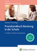 Praxishandbuch Beratung in der Schule