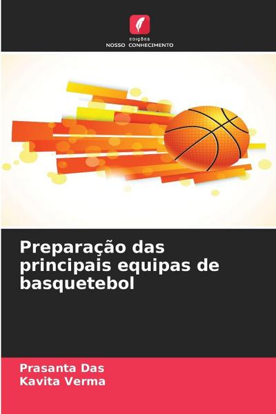 Preparação das principais equipas de basquetebol