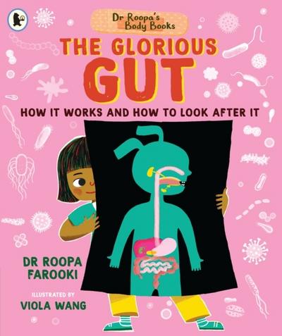 Dr Roopa’s Body Books: The Glorious Gut