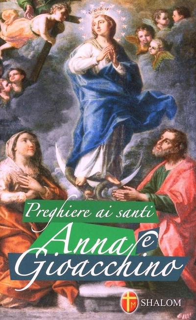 Preghiere ai santi Anna e Gioacchino