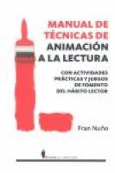 Manual de Tecnicas de Animacion a la Lectura