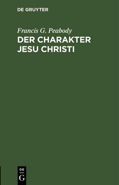 Der Charakter Jesu Christi