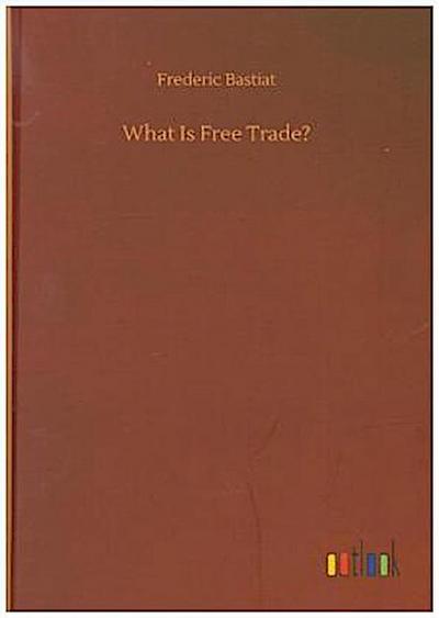 What Is Free Trade?