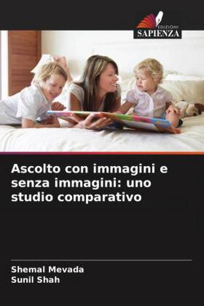 Ascolto con immagini e senza immagini: uno studio comparativo