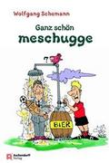 Ganz schön meschugge