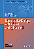 Regenerative Biology of the Spine and Spinal Cord