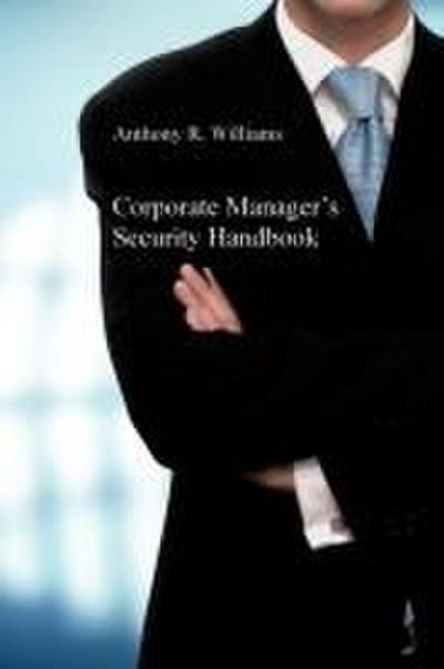 Corporate Manager’s Security Handbook