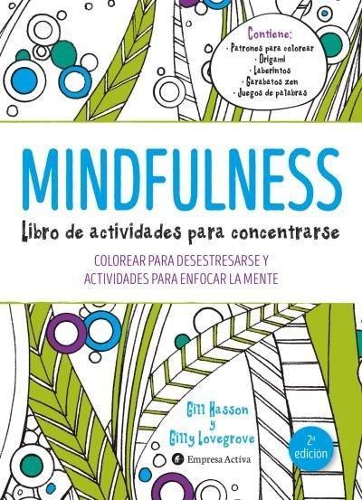 Mindfulness. Libro de Actividades Para Concentrarse