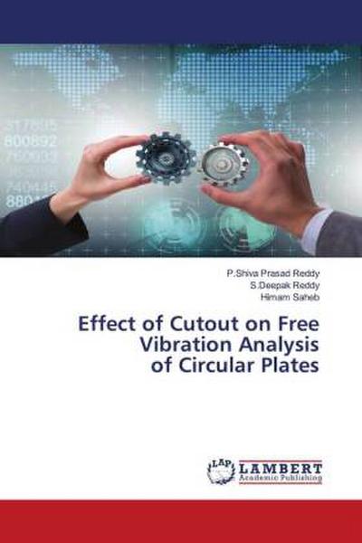 Effect of Cutout on Free Vibration Analysis of Circular Plates