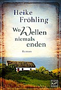 Wo Wellen niemals enden