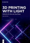 3D Printing with Light