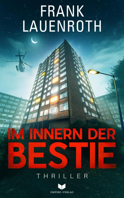 Im Innern der Bestie: Thriller
