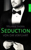 SEDUCTION: Von dir verführt