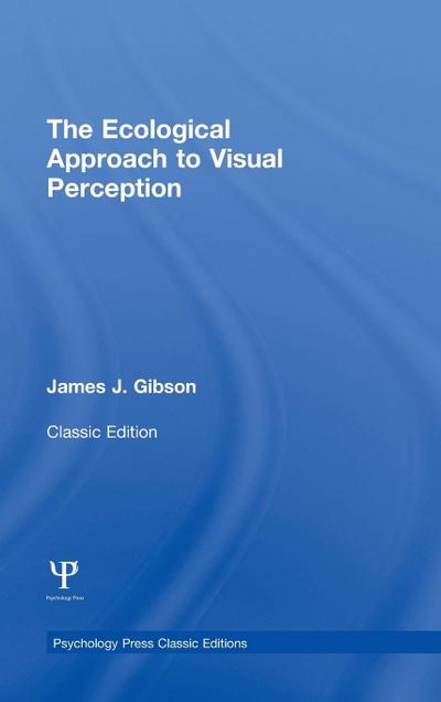 The Ecological Approach to Visual Perception