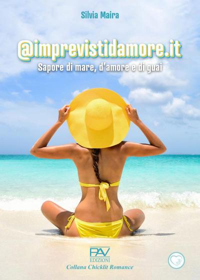 @imprevistidamore.it. Sapore di mare, d’amore e di guai