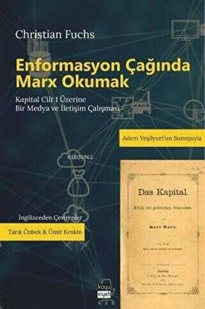 Enformasyon Caginda Marx Okumak