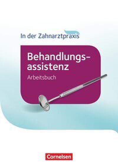 Zahnmedizinische Fachangestellte - Behandlungsassistenz - Ausgabe 2016
