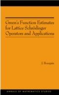 Green’s Function Estimates for Lattice Schro
