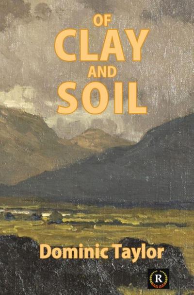 Of Clay and Soil