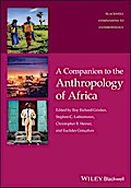 A Companion to the Anthropology of Africa